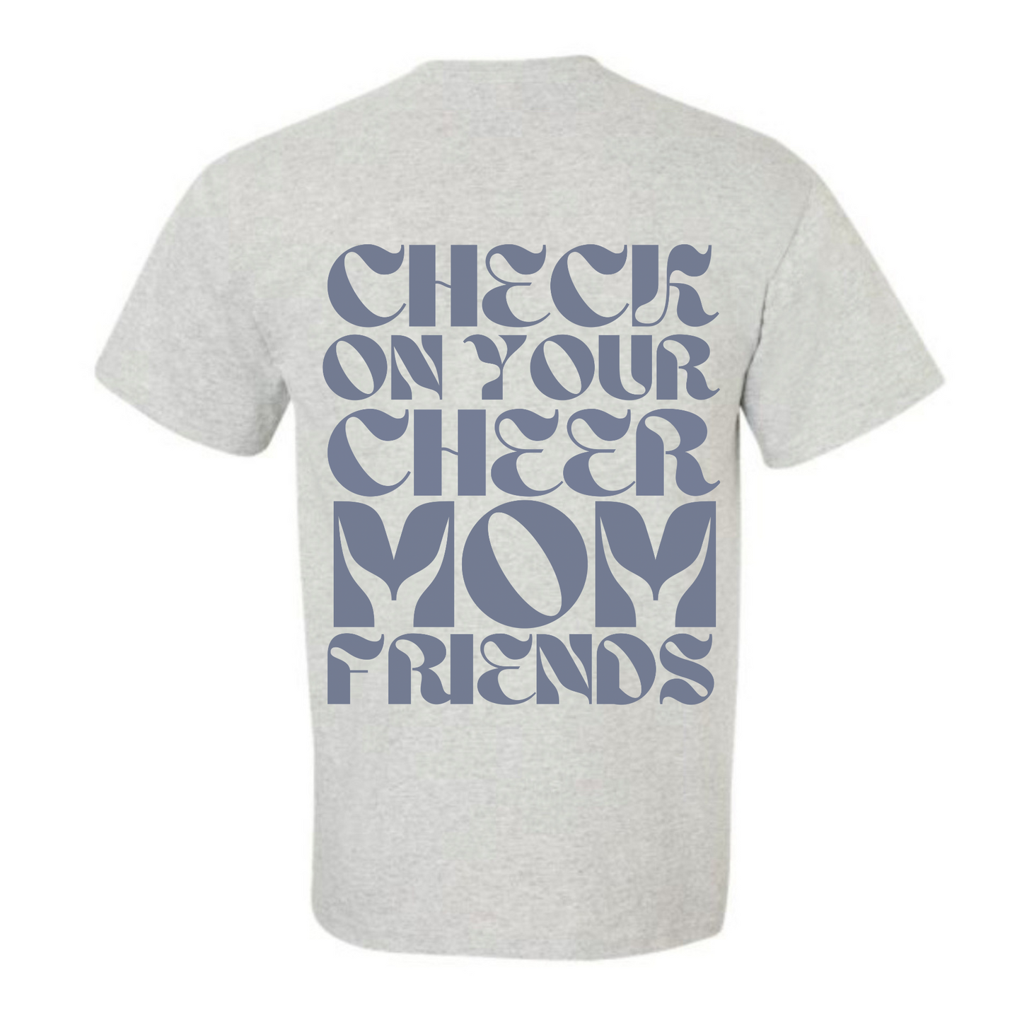 Cheer Mom Friends Tee